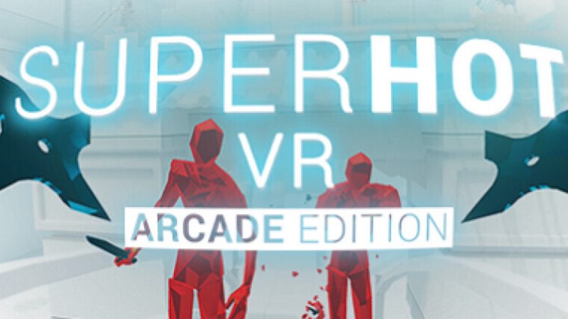 Superhot, VR peli, Kvantti Virtual Reality Arcade